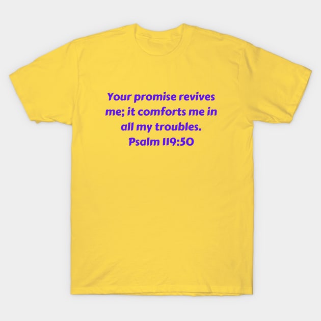 Bible Verse Psalm 119:50 T-Shirt by Prayingwarrior
